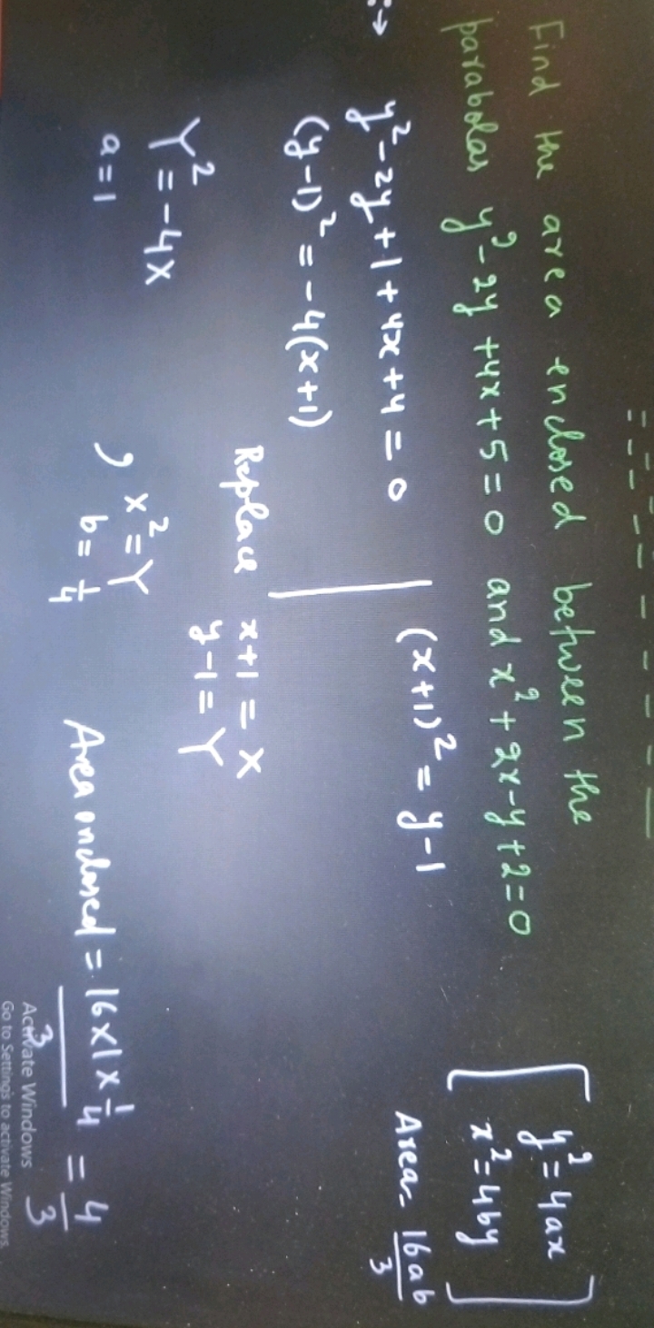 Find the area enclosed between the parabolas y9−2y+4x+5=0 and x2+2x−y+