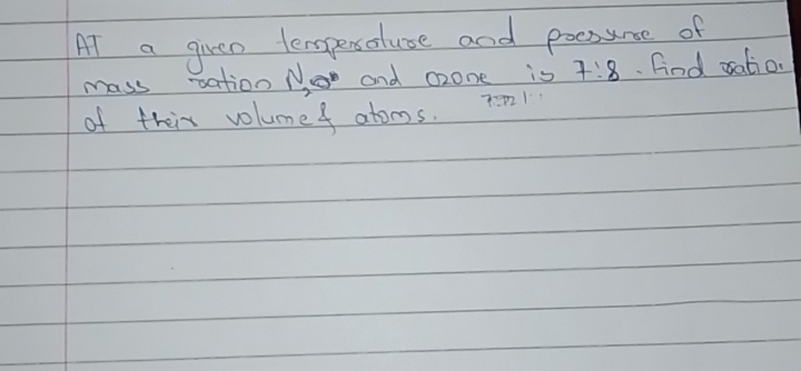 AT a given temperature and pressure of mass ration N2​ and ozone is 7: