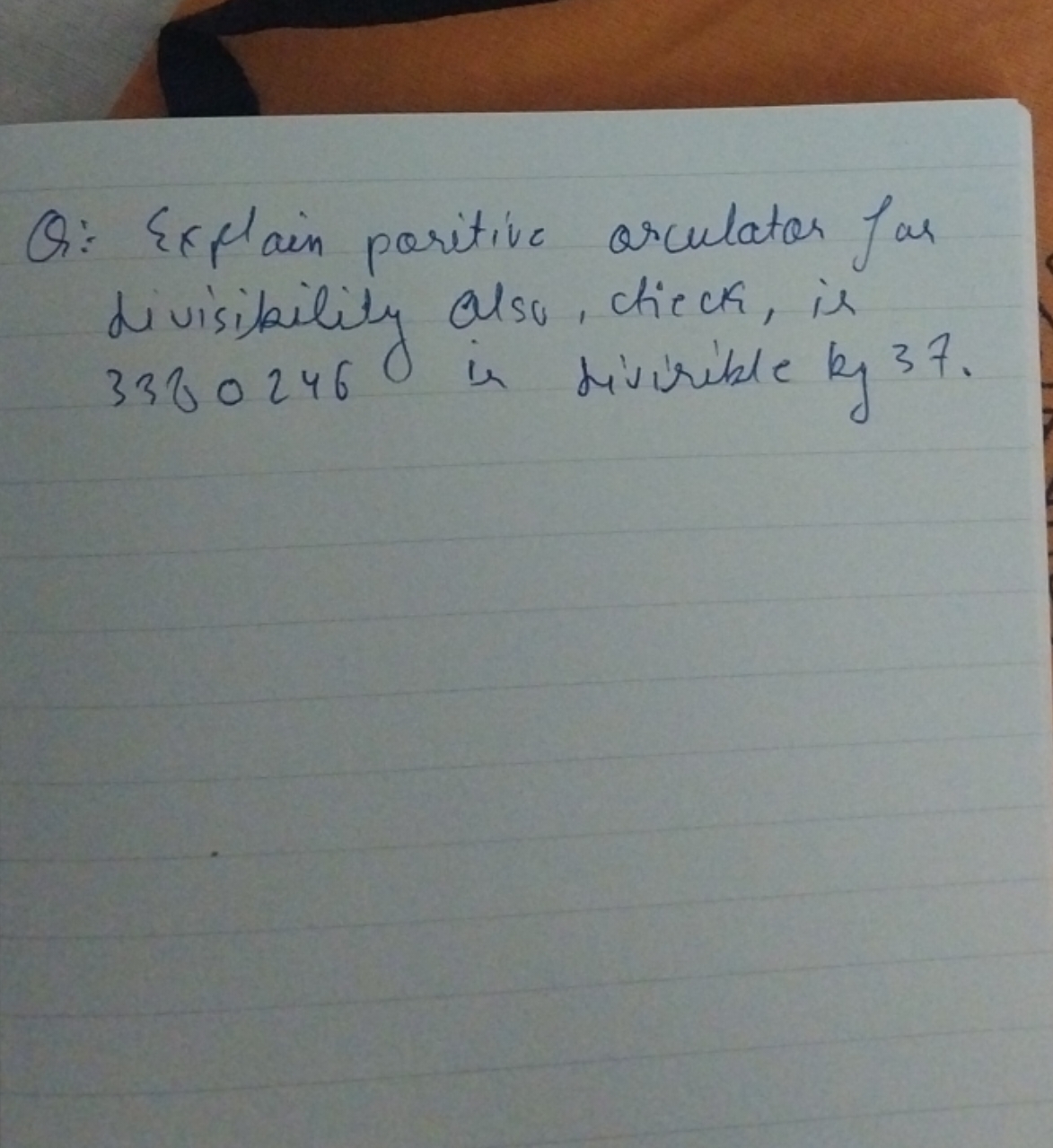 Q:- Explain poritive orculator f as divisibility also, ctieck, is 3300