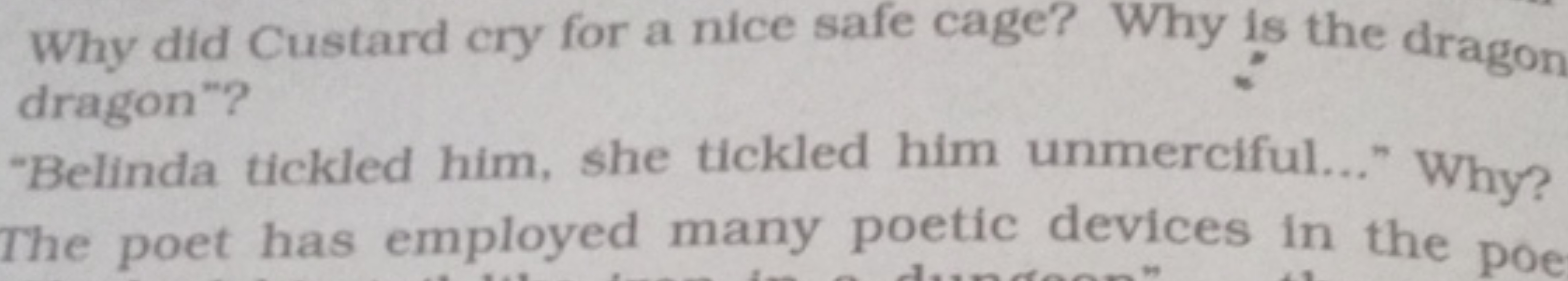 Why did Custard cry for a nice safe cage? Why is the dragon dragon"?
"