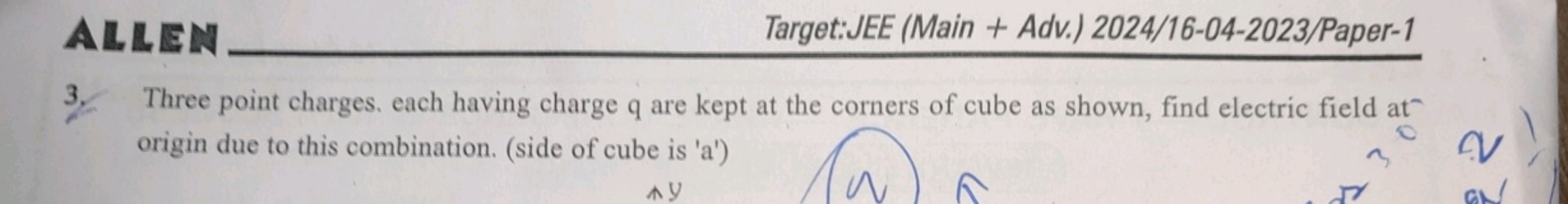 ALLEN
Target:JEE (Main + Adv.) 2024/16-04-2023/Paper-1
3. Three point 