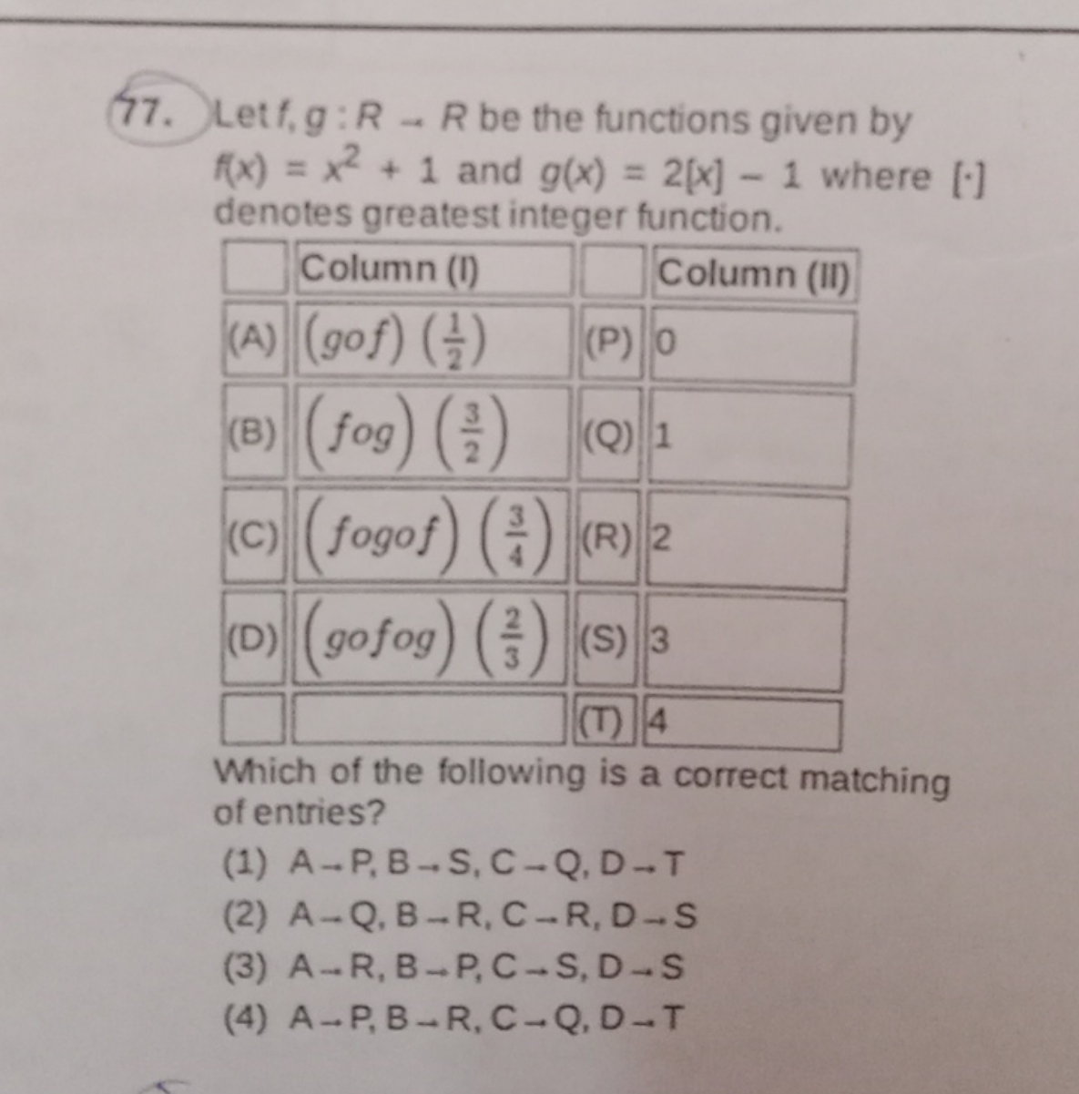 Let f,g:R→R be the functions given by f(x)=x2+1 and g(x)=2[x]−1 where 