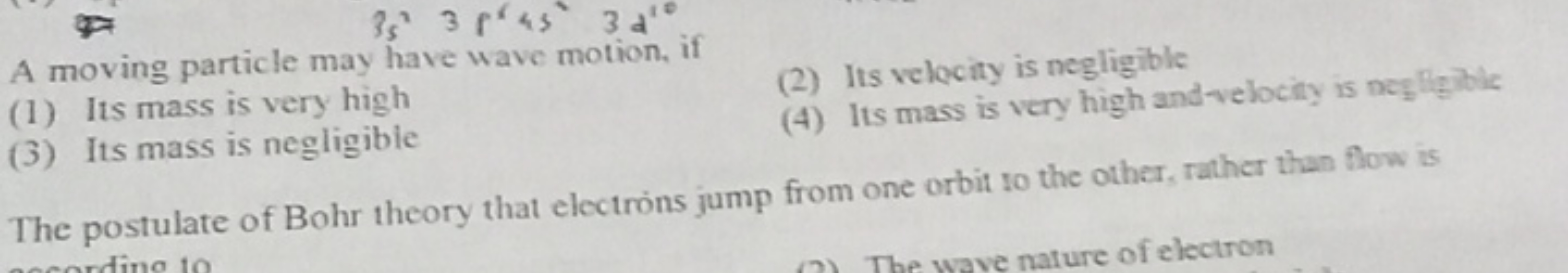 A moving particle may have wave motion, if