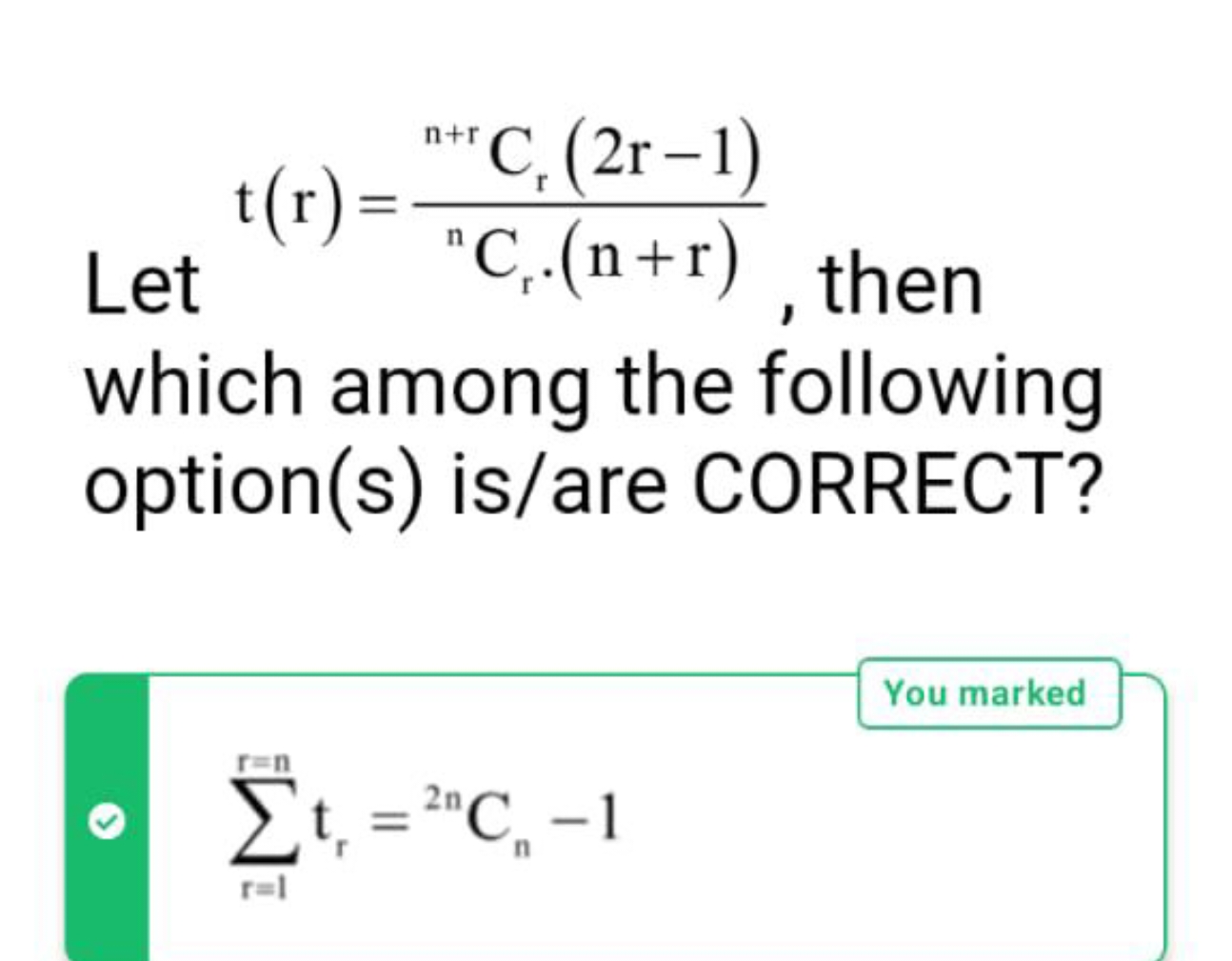 which among the following option(s) is/are CORRECT?
You marked
r=1∑rn​