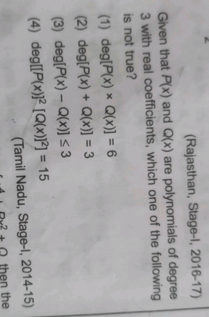 (Rajasthan, Stage-I, 2016-17) Given that P(x) and Q(x) are polynomials