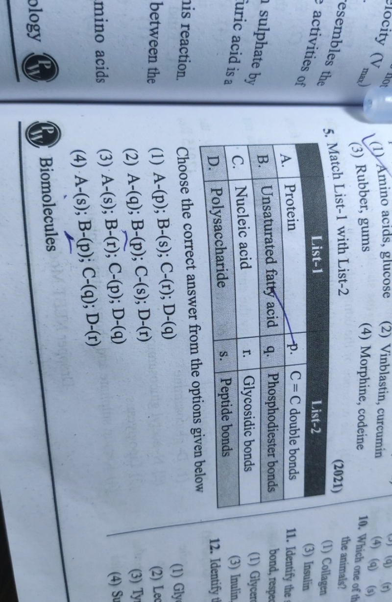 Match List-1 with List-2 List-1List-2A.ProteinP.C double bondsB.Unsatu