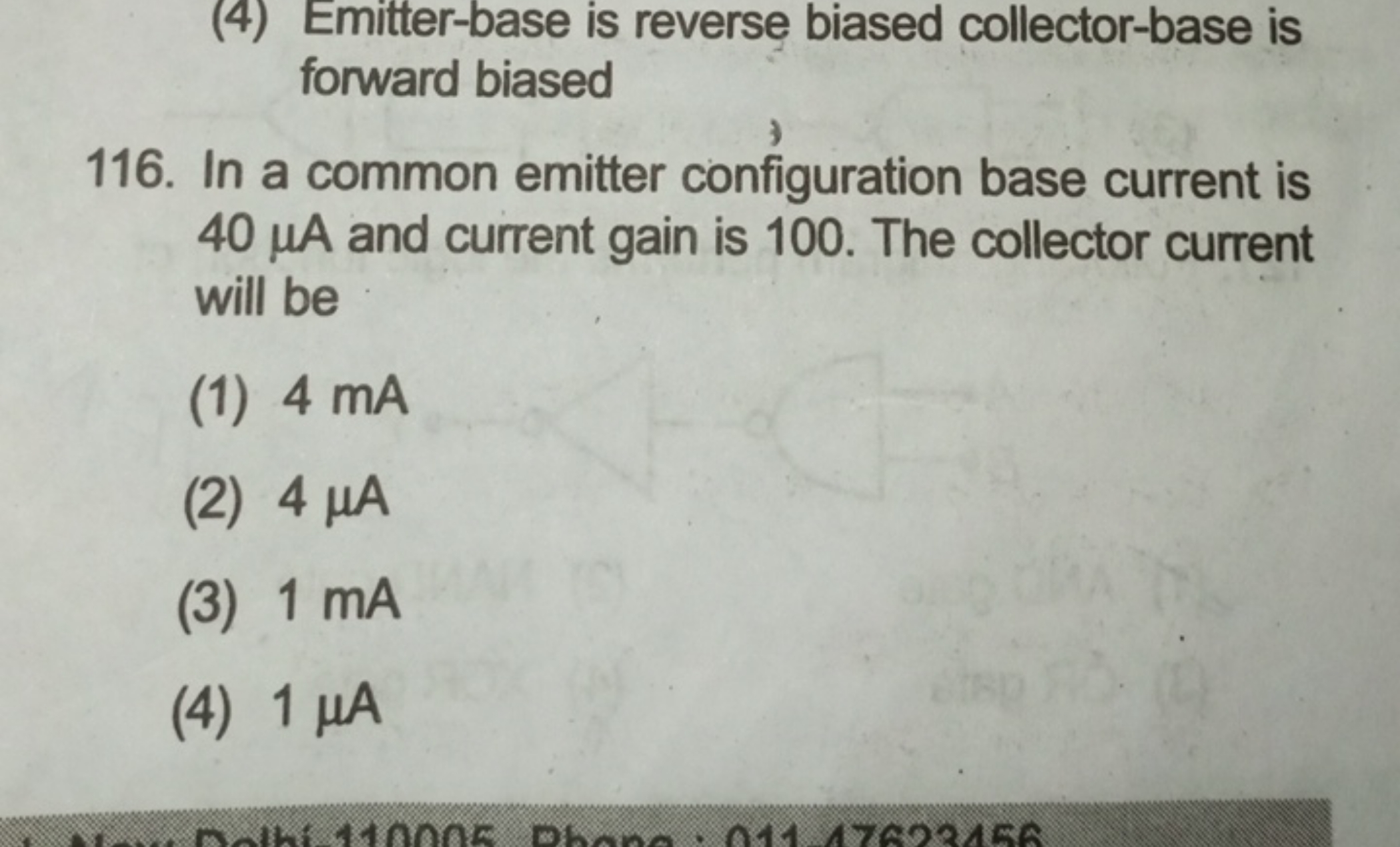 In a common emitter configuration base current is 40μA and current gai