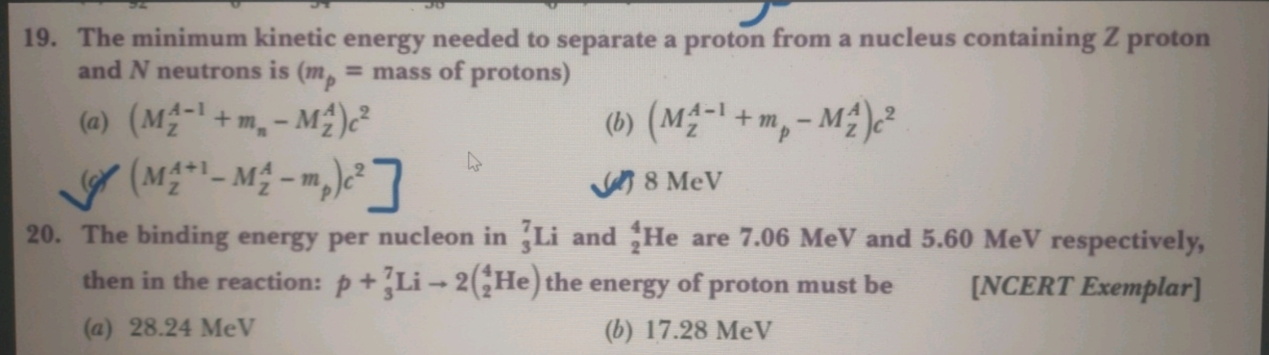 19. The minimum kinetic energy needed to separate a proton from a nucl