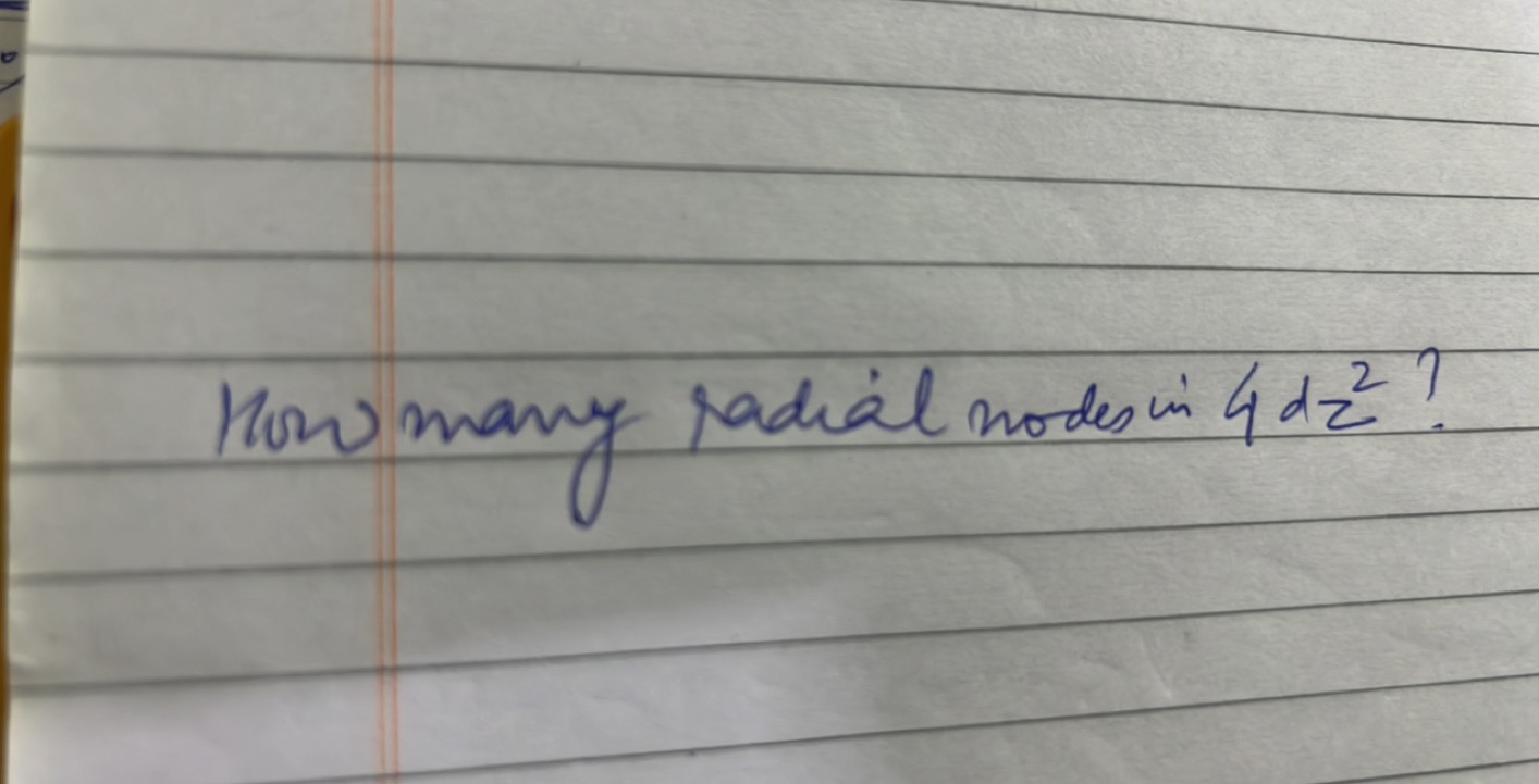 Now many radial nodes in 4dz2 ?
