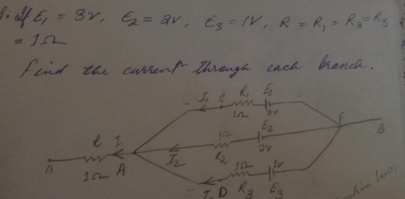  P. If ϵ1​=3v,ϵ2​=2v,ϵ3​=IV,R=R1​=R2​=R3​=1Ω​
Find the current Through