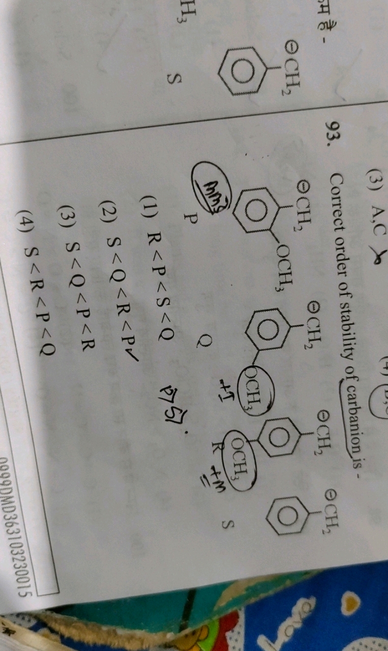 Correct order of stability of carbanion is - [C-]c1ccccc1 [CH2-]c1cccc