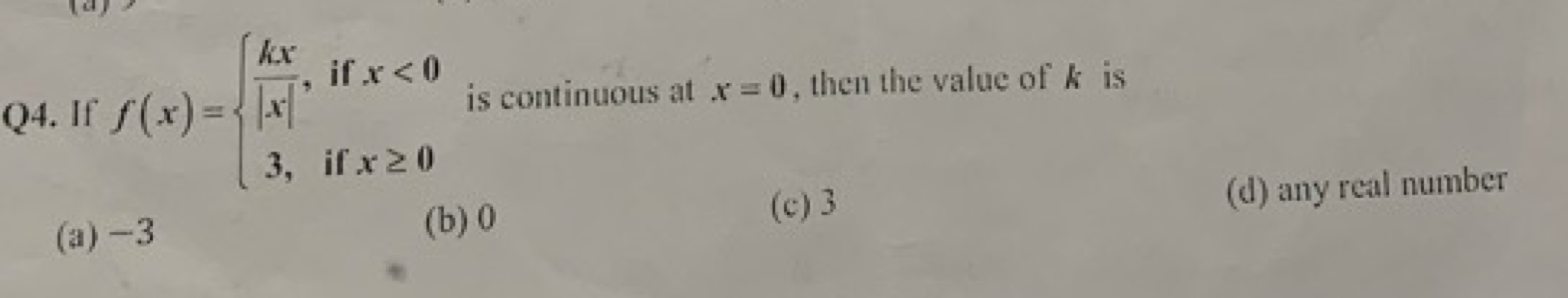 (a) -3
(b) 0
(c) 3
(d) any real number
