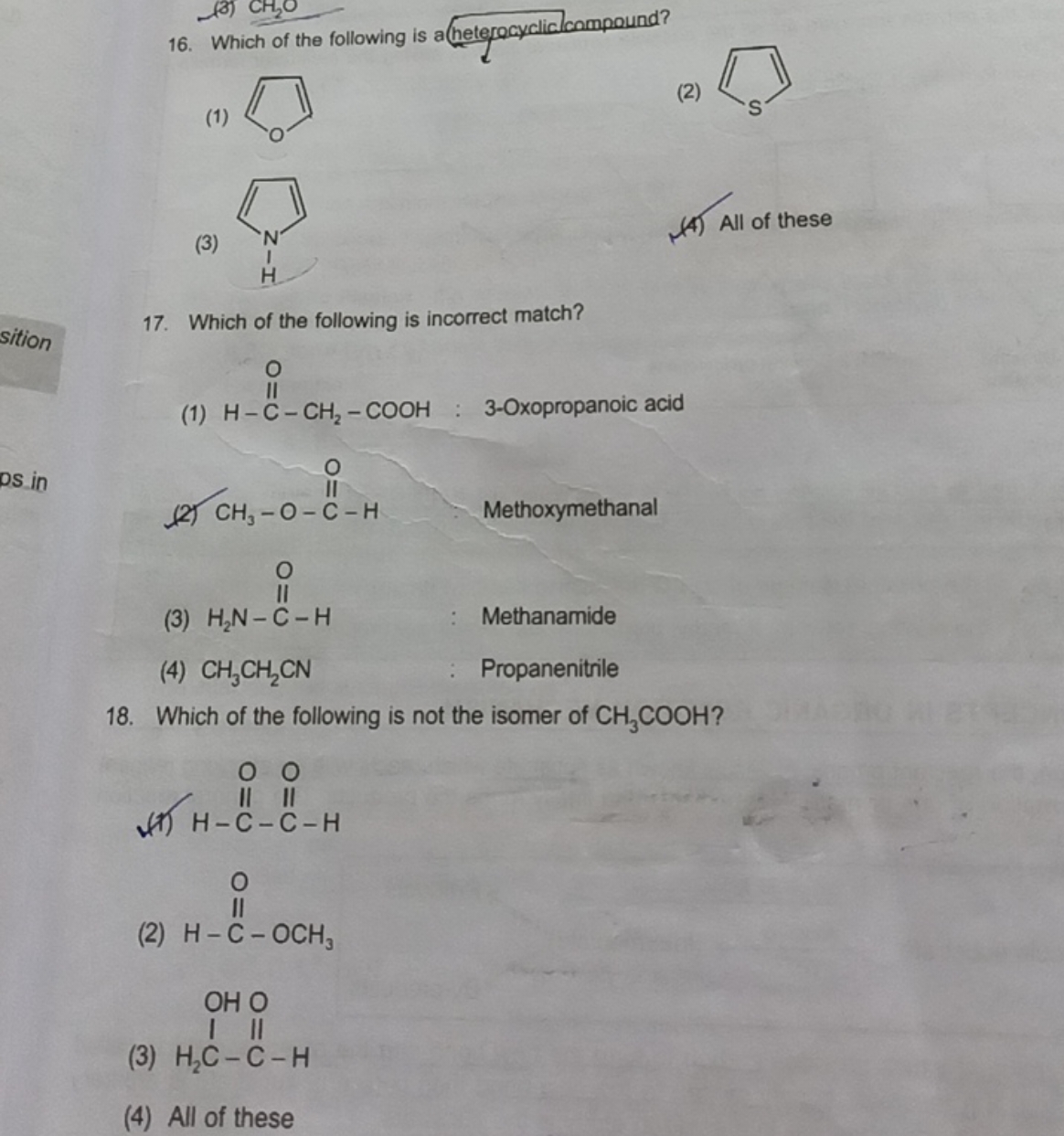 16. Which of the following is a heterecyclialcompound?
(1)
c1ccoc1
(2)