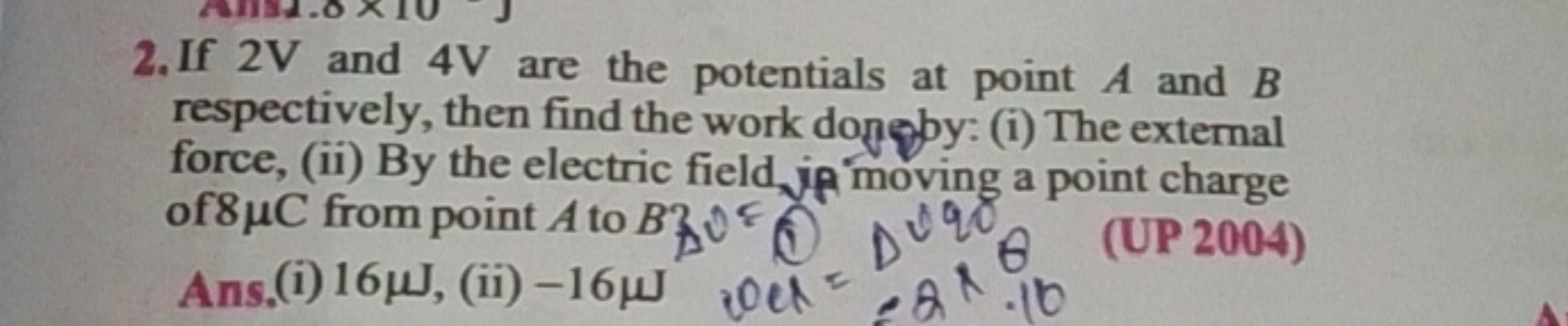 2. If 2 V and 4 V are the potentials at point A and B respectively, th