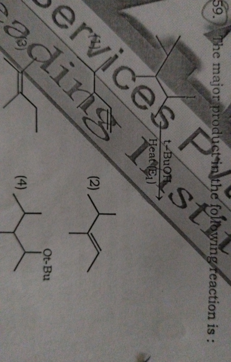 59. The major product tin the following reaction is :
(2)
CC=C(C)C(C)C