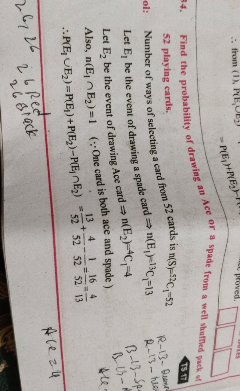 =P(E1​)+P(E2​)−T
84. Find the probability of drawing an Ace or a spade