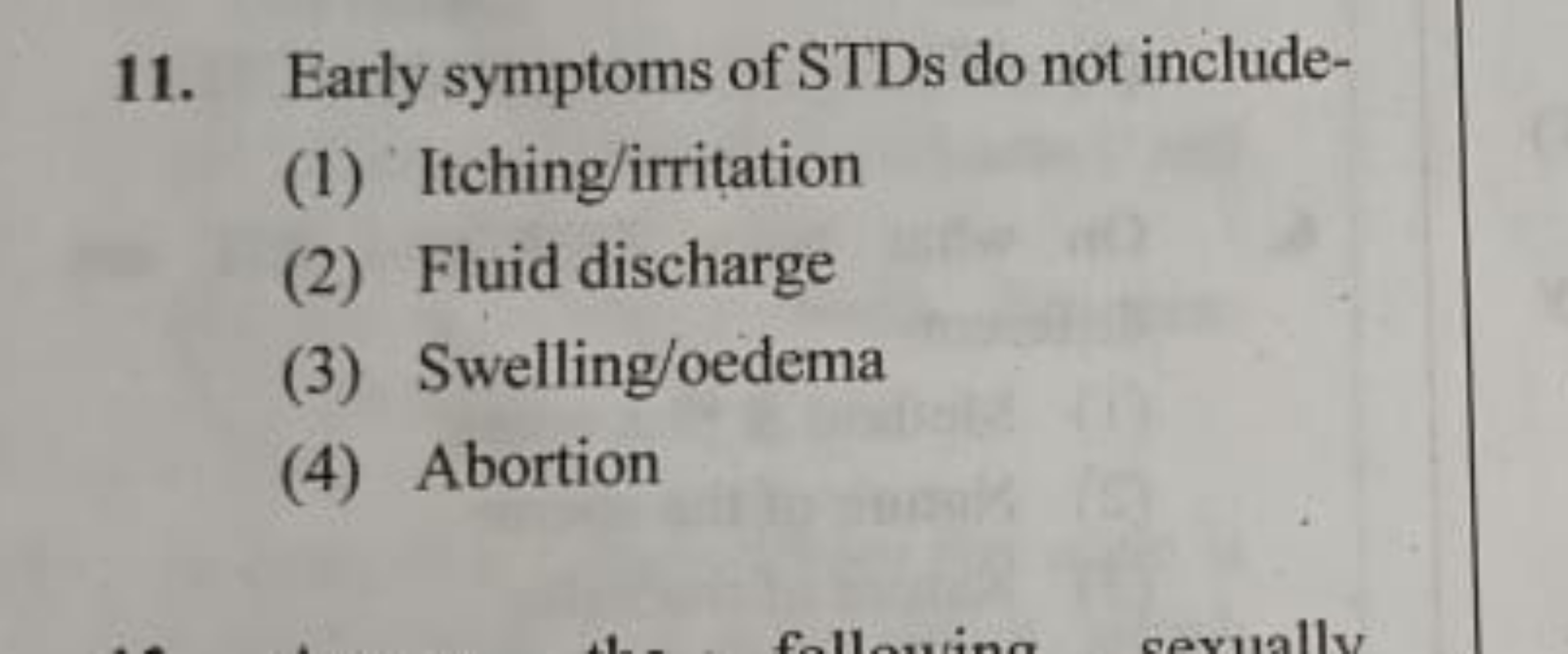 Early symptoms of STDs do not include-