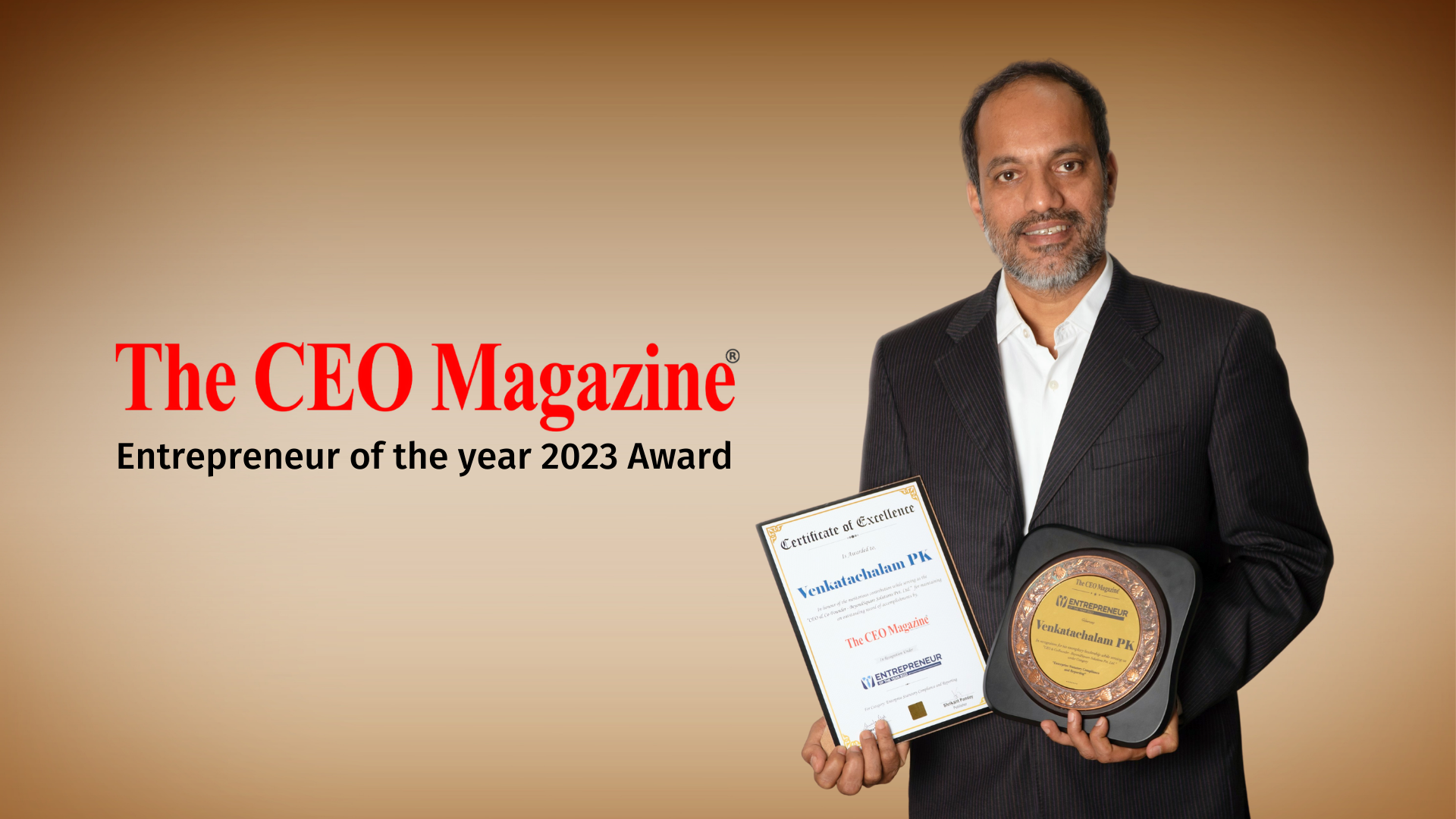 Venkatachalam P.K. has been awarded “Entrepreneur of the Year 2023” by the CEO Magazine – India