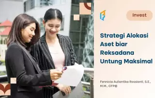 Rahasia Alokasi Aset Reksadana untuk Semua Tipe Investor, Jangan Asal!