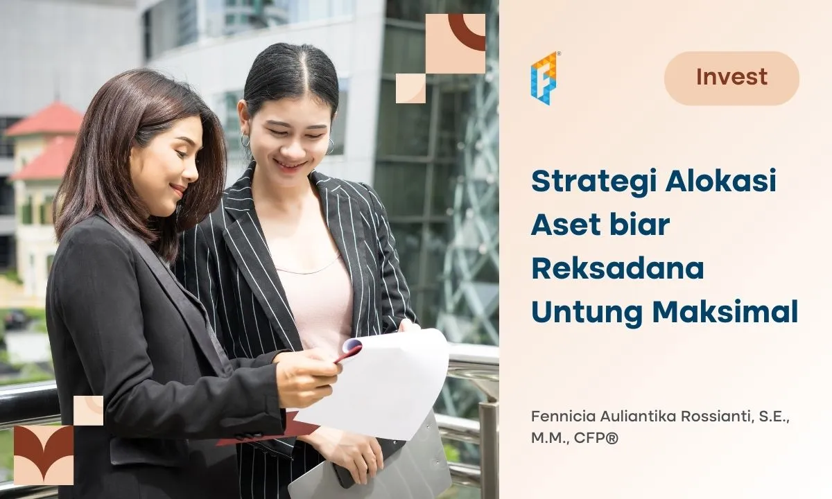Rahasia Alokasi Aset Reksadana untuk Semua Tipe Investor, Jangan Asal!