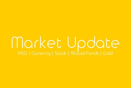 Weekly Update 21-25 Oktober 2019 IHSG, Emas, Reksa Dana, Saham, Kurs