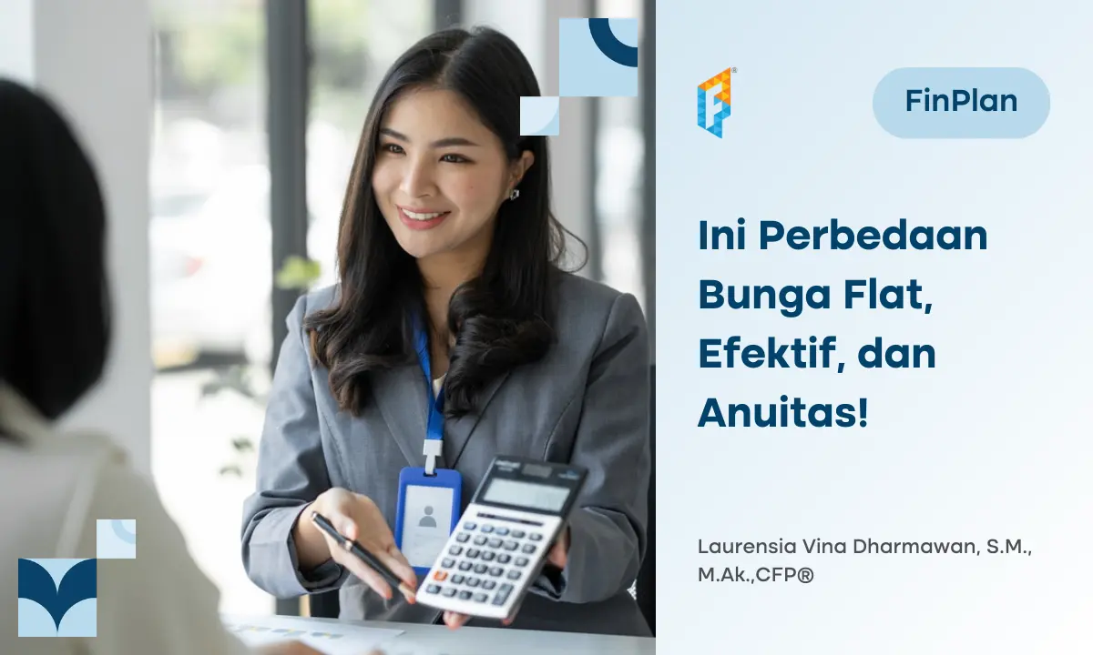 perbedaan bunga flat, efektif, dan anuitas