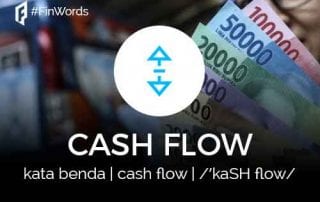 Definisi Arus Kas atau Definisi Cashflow adalah