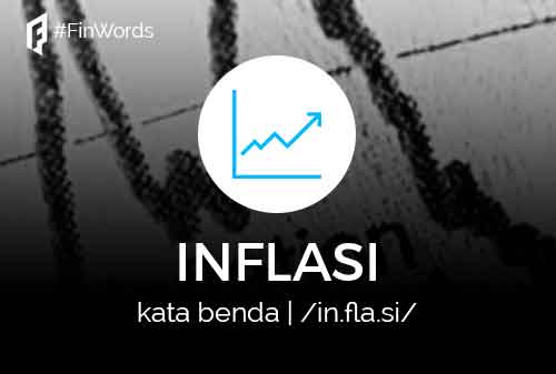 Definisi Inflasi adalah - Finansialku