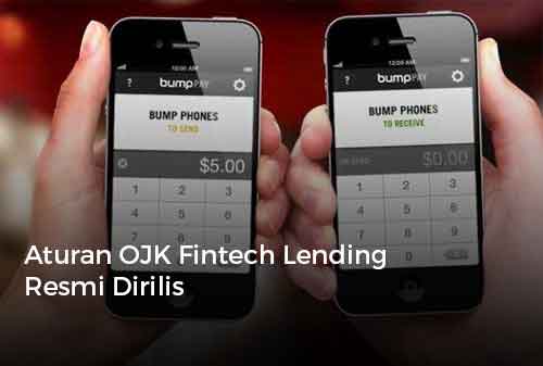 Aturan OJK Fintech Lending Resmi Dirilis