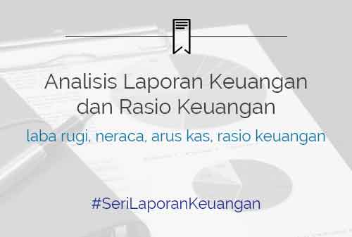 Analisis Laporan Keuangan Dengan Rasio Keuangan Internal Liquidity Dan Operating Perfomance