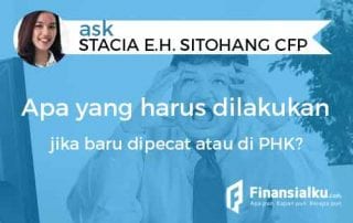 Konsultasi Apa yang Harus Saya Lakukan Jika Baru Dipecat atau Terkena PHK dari Perusahaan 01 - Finansialku