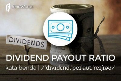 Dividend Payout Ratio Definisi Perhitungan Dan Contoh