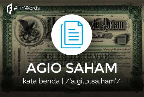 Definisi Agio Saham Adalah