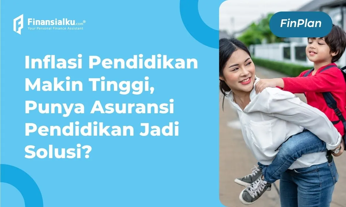 Asuransi Pendidikan Anak: Cara Cerdas Amankan Masa Depan Buah Hati