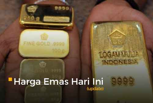 Harga Emas Hari Ini Update 16 - Finansialku