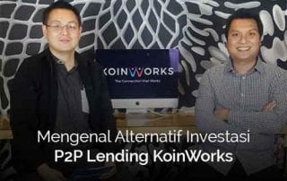 Ternyata! Investasi Koinworks Peer to Peer Lending, Begini Cara Kerjanya dan Cara Berinvestasinya - Finansialku