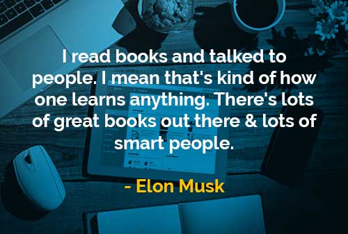  Kata kata Bijak Elon Musk Membaca Buku dan Berbicara 