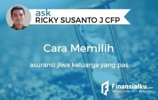 Konsultasi Bagaimana Cara Memilih Asuransi Jiwa yang Pas Usia 30 an Punya 2 Anak dan Penghasilan Pas-Pasan 01 - Finansialku