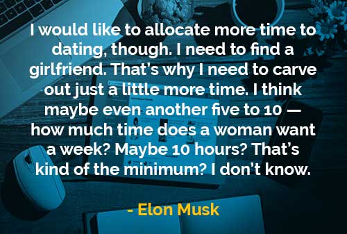  Kata kata Bijak Elon Musk Mengalokasikan Lebih Banyak Waktu