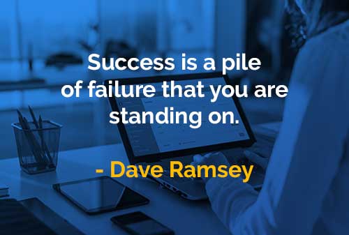  Kata kata Bijak Dave Ramsey Kesuksesan Adalah Tumpukan 