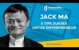 5 Tips Sukses Jack Ma Untuk Entrepreneur