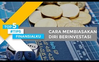 Tips Cara Membiasakan Diri Berinvestasi