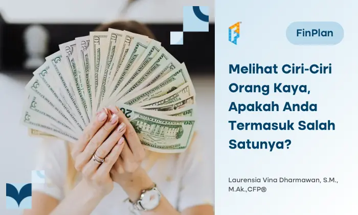 Melihat Ciri-Ciri Orang Kaya di Kehidupan Nyata, Apakah Anda Termasuk?