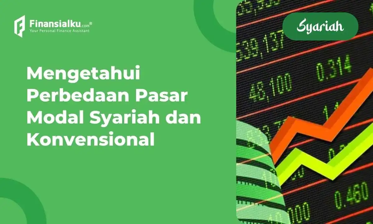 Mengenal Perbedaan Pasar Modal Syariah Dan Konvensional