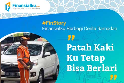 Patah Kaki Ku Tetap Bisa Berlari - Finansialku