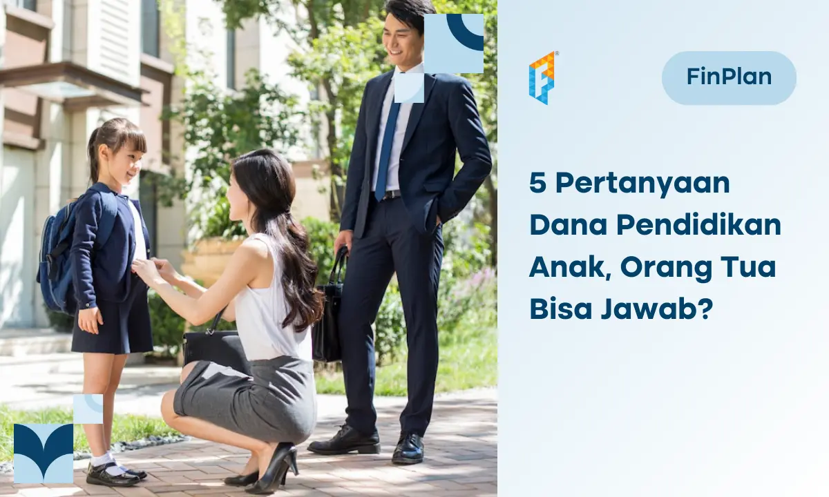 Pertanyaan dana pendidikan anak