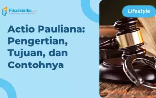 Actio Pauliana – Definisi, Tujuan, dan Contoh