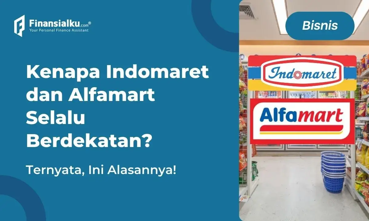 Alasan indomaret dan alfamart berdekatan