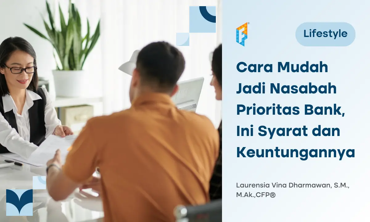 keuntungan menjadi nasabah prioritas
