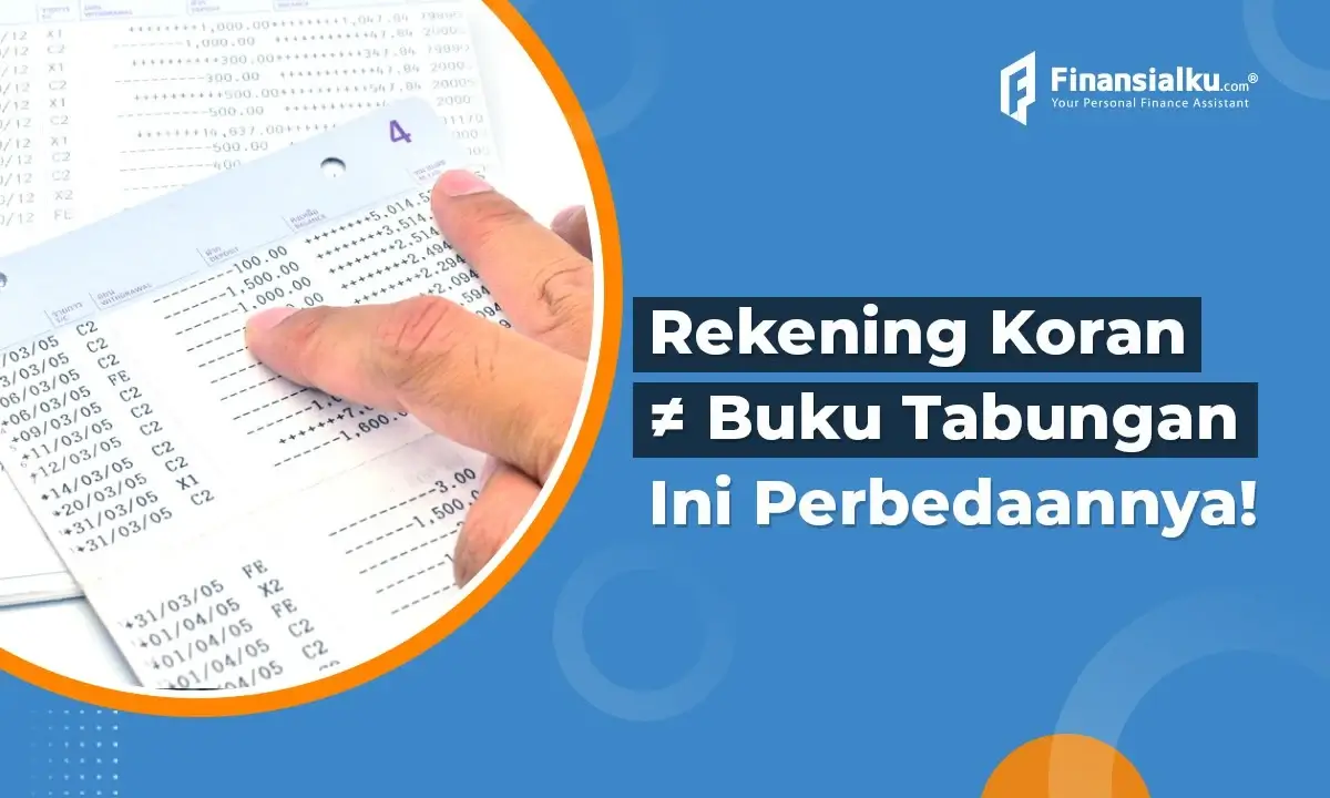 Sudah Tahu Tentang Rekening Koran? Ketahui Cara Mengajukannya